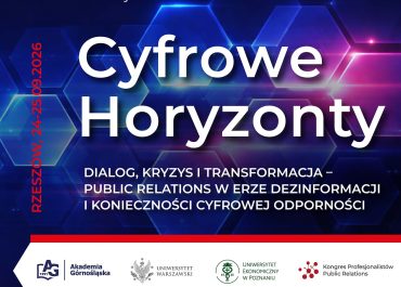 III Międzynarodowa Konferencja Naukowa „Cyfrowe Horyzonty”24–25 września 2026 | Rzeszów. Akademia Górnośląska im. Wojciecha Korfantego w Katowicach, Uniwersytet Ekonomiczny w Poznaniu oraz Uniwersytet Warszawski